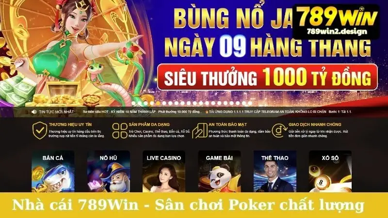 Nhà cái 789Win - Sân chơi Poker chất lượng
